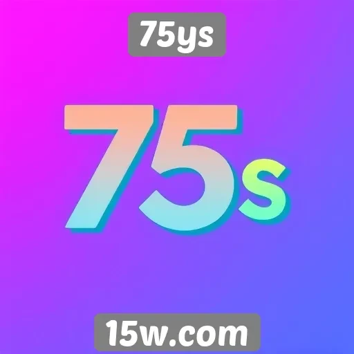 Atualizações recentes e melhorias no 75ys